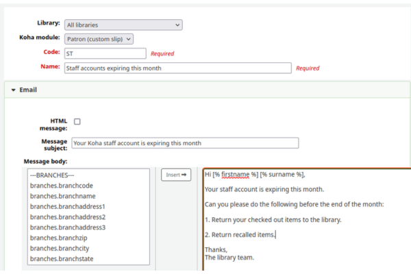 The Notices and Slips tool page for a custom notice named ‘Staff accounts expiring this month’. Notice content is defined in the email tab.