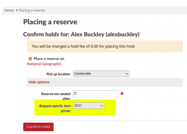 Highlighted yellow ‘Request specific item group’ dropdown with ‘2021’ group selected on OPAC reserve page