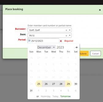 Place a booking pop-up. Booking is configured for borrower staff, on item PK10 between the 25-28th of December.