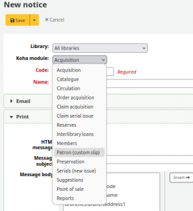 The new ‘Patron (custom slip)’ option showing in the ‘Koha module’ dropdown when creating a new slip in the ‘Notices and slips’ tool.