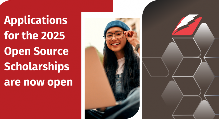 Applications for the 2025 Open Source Scholarships are now open v2