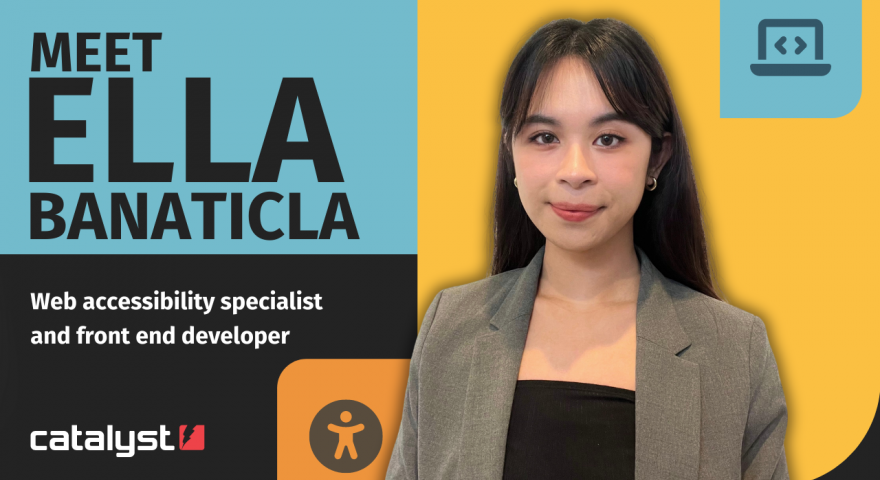 Meet Ella Banaticla web accessibility specialist and front end developer. Smiling headshot of Ella